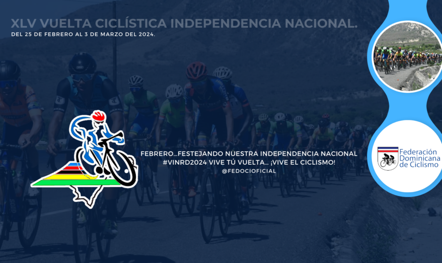 VUELTA CICLISTICA INDEPENDENCIA NACIONAL 2024 – tour de la République dominicaine (45ème édition)